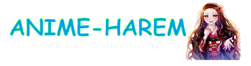ดูอนิเมะออนไลน์ ดูการ์ตูนฟรี Anime-Harem.com